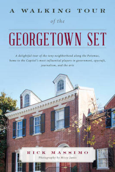 Cover for Rick Massimo · A Walking Tour of the Georgetown Set (Paperback Book) (2019)