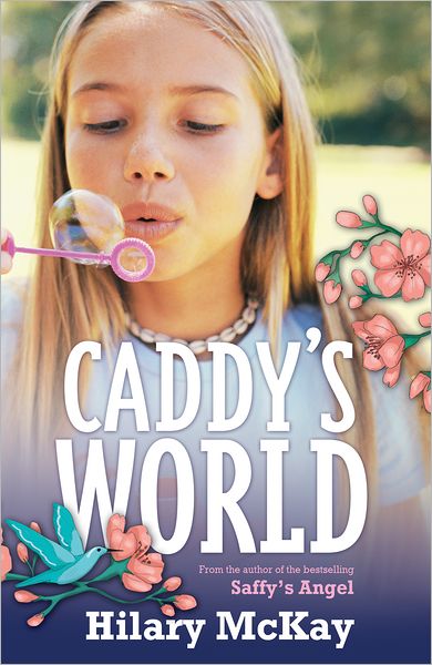 Cover for Hilary McKay · Casson Family: Caddy's World: Book 6 - Casson Family (Paperback Book) (2013)