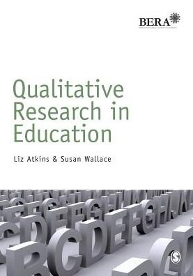 Cover for Liz Atkins · Qualitative Research in Education - BERA / SAGE Research Methods in Education (Taschenbuch) (2012)