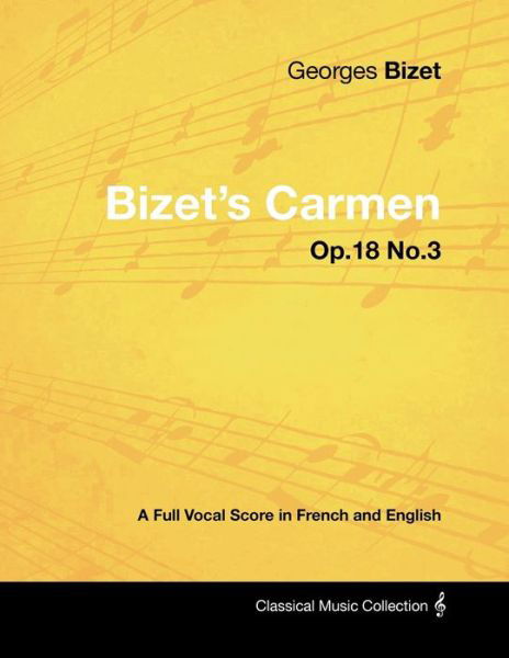 Cover for Georges Bizet · Bizet's Carmen - A Full Vocal Score in French and English (Paperback Book) (2012)