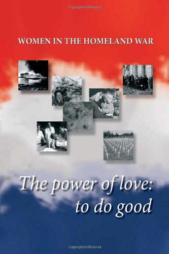 Cover for Ivan Hrvoic · Women in the Homeland War (Hardcover Book) (2010)