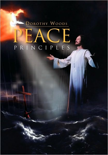 Cover for Dorothy Woods · Peace Principles (Paperback Book) (2010)