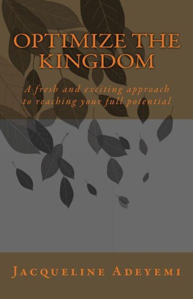 Cover for Jacqueline Adeyemi · Optimize the Kingdom (Pocketbok) (2010)