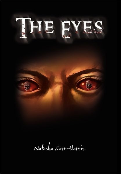 Cover for Natasha Carr-harris · The Eyes (Paperback Book) (2011)