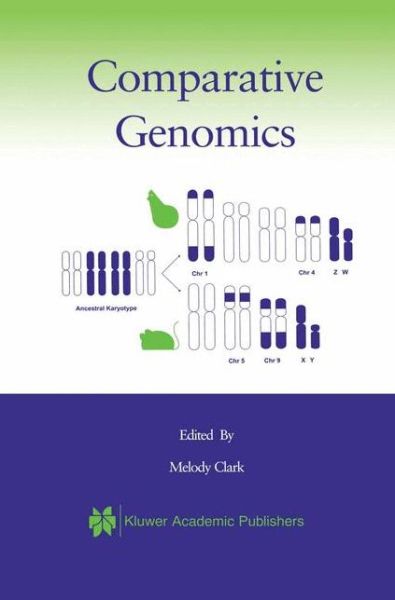 Cover for Melody Clark · Comparative Genomics (Paperback Book) [Softcover reprint of the original 1st ed. 2000 edition] (2012)