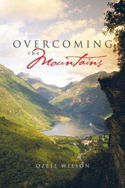 Cover for Ozell Wilson · Overcoming the Mountains (Paperback Book) (2013)