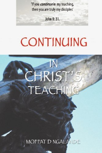 Cover for Moffat D. Ngalande · Continuing in Christ's Teaching (Paperback Bog) (2012)