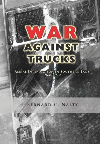 Cover for Air Force History and Museums Program · The War Against Trucks: Aerial Interdiction in Southern Laos 1968-1972 (Paperback Book) (2012)