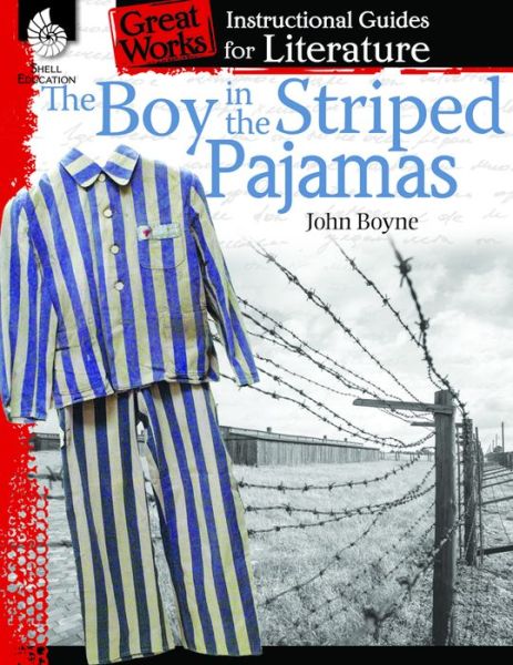 Cover for Kristin Kemp · The Boy in Striped Pajamas: An Instructional Guide for Literature - Great Works (Paperback Book) (2015)