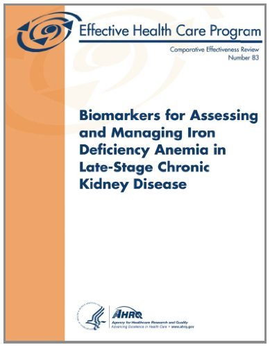 Cover for Agency for Healthcare Research and Quality · Biomarkers for Assessing and Managing Iron Deficiency Anemia in Late-stage Chronic Kidney Disease: Comparative Effectiveness Review Number 83 (Pocketbok) (2013)