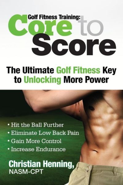 Cover for Christian Henning · Golf Fitness Training: Core to Score (Paperback Book) (2013)