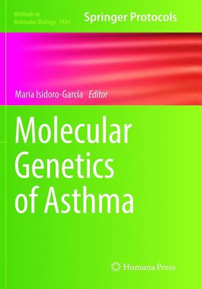 Cover for Molecular Genetics of Asthma - Methods in Molecular Biology (Paperback Book) [Softcover reprint of the original 1st ed. 2016 edition] (2018)