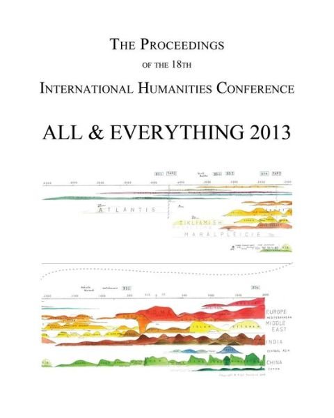 Cover for Ocke De Boer · The Proceedings of the 18th International Humanities Conference: All &amp; Everything 2013 (Paperback Bog) (2013)
