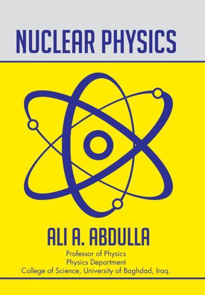 Cover for Ali A. Abdulla · Nuclear Physics (Hardcover bog) (2015)