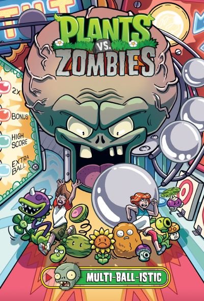 Cover for Paul Tobin · Plants Vs. Zombies Volume 17: Multi-ball-istic (Hardcover Book) (2020)