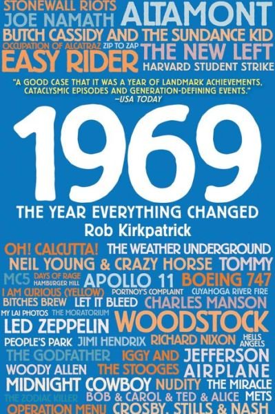 Cover for Rob Kirkpatrick · 1969: The Year Everything Changed (Pocketbok) (2019)