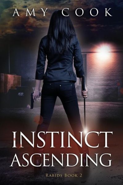 Cover for Amy Cook · Instinct Ascending: Rabids Book 2 (Paperback Book) (2015)