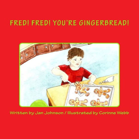 Cover for Jan Johnson · Fred! Fred! You're Gingerbread! (Taschenbuch) (2015)