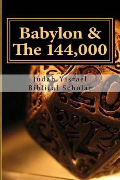 Cover for Judah Yisrael · The 144,000 (Paperback Bog) (2011)