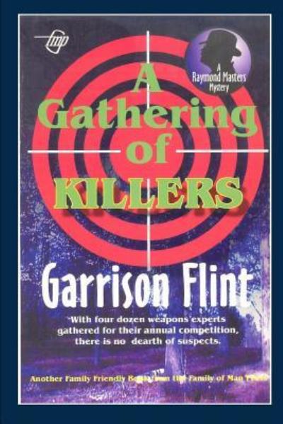 Cover for Garrison Flint · Case of the Gathering of Killers (Paperback Book) (2017)