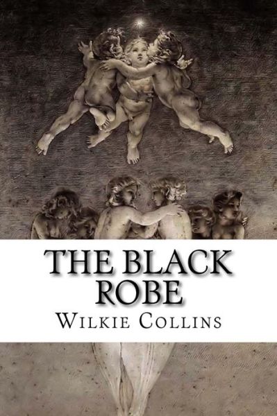 Cover for Au Wilkie Collins · The Black Robe (Paperback Book) (2015)