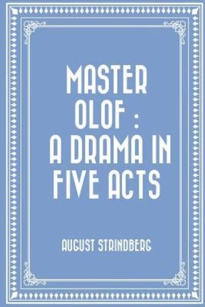 Cover for August Strindberg · Master Olof (Paperback Bog) (2016)