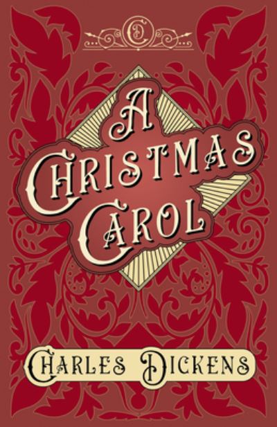 Cover for Charles Dickens · A Christmas Carol - With Appreciations and Criticisms By G. K. Chesterton (Paperback Book) (2020)