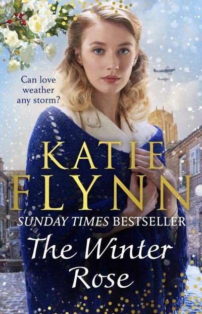 Cover for Katie Flynn · The Winter Rose: The heartwarming festive novel from the Sunday Times bestselling author (Pocketbok) (2022)