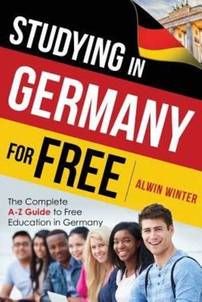 Cover for Alwin Winter · Studying In Germany For Free (Paperback Book) (2016)