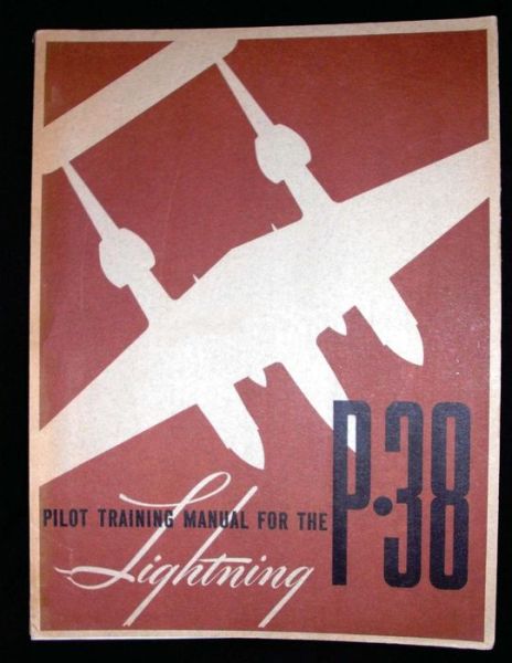 Pilot training manual for the Lightning P-38.( SPECIAL) By - United States Army Air Forces - Books - Createspace Independent Publishing Platf - 9781533050076 - May 2, 2016