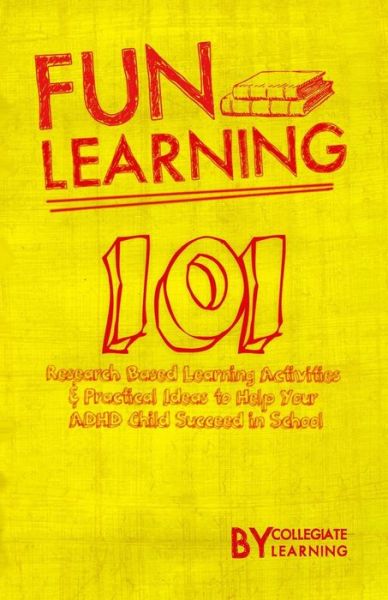 Cover for Collegiate Learning · Fun Learning (Paperback Book) (2016)