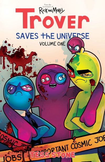 Cover for Tess Stone · Trover Saves The Universe, Volume 1 - TROVER SAVES THE UNIVERSE TP (Paperback Book) (2022)