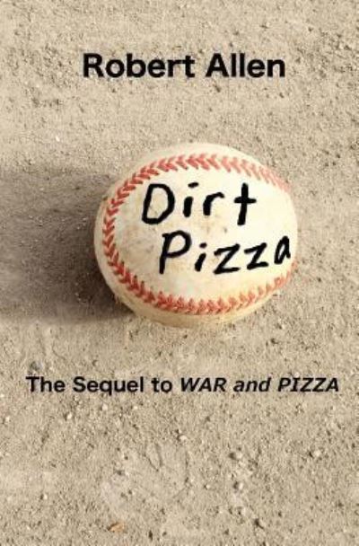 Cover for Robert Allen · Dirt Pizza (Paperback Book) (2018)