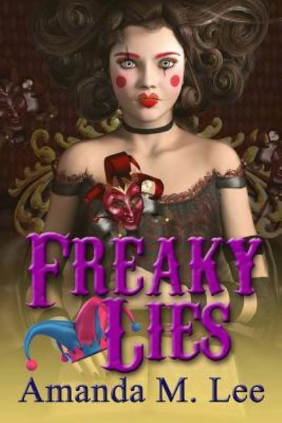 Cover for Amanda M Lee · Freaky Lies (Paperback Book) (2016)