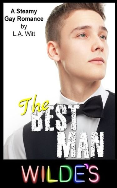L a Witt · The Best Man (Paperback Book) (2016)