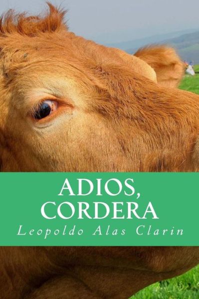 Cover for Leopoldo Alas Clarin · Adios, Cordera (Paperback Book) (2016)