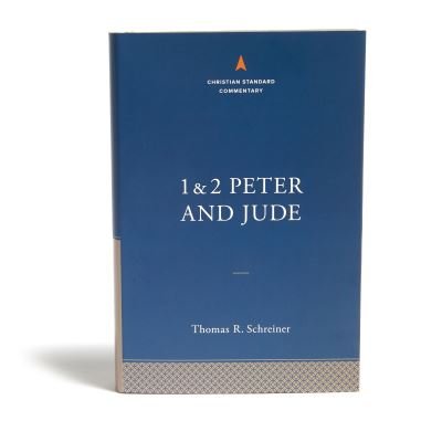 Cover for Thomas R. Schreiner · 1-2 Peter and Jude the Christian Standard Commentary (Book) (2020)