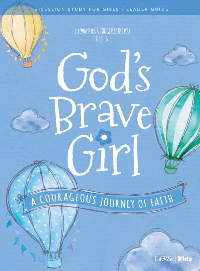 Cover for Lifeway Kids · God's Brave Girl Leader Guide (Paperback Book) (2020)