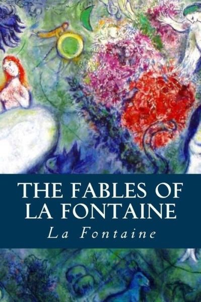 Cover for La Fontaine · The Fables of La Fontaine (Paperback Bog) (2016)