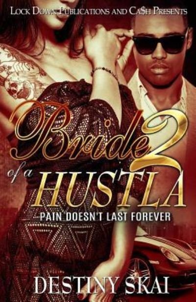 Cover for Destiny Skai · Bride of a Hustla 2 (Paperback Book) (2017)