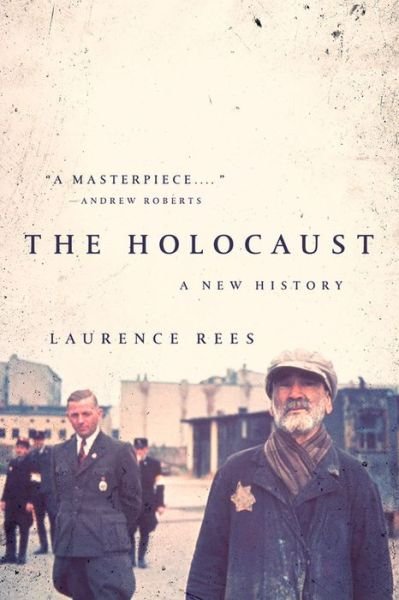 Cover for Laurence Rees · The Holocaust: A New History (Paperback Book) (2018)