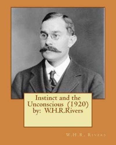 Cover for W H R Rivers · Instinct and the Unconscious (1920) by (Paperback Book) (2017)