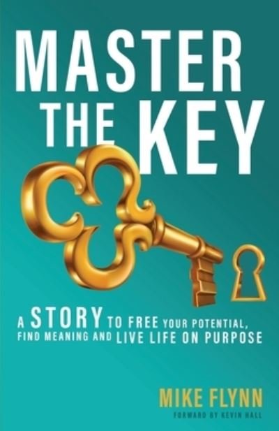 Cover for Mike Flynn · Master the Key (Paperback Book) (2019)