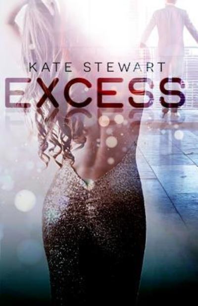 Cover for Kate Stewart · Excess (Paperback Book) (2017)