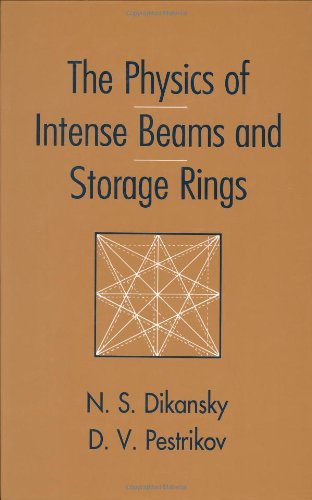 Cover for Dimitri Pestrikov · The Physics of Intense Beams and Storage Rings (Hardcover Book) (1997)