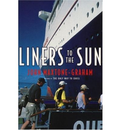 Cover for John Maxtone-Graham · Liners to the Sun (Paperback Book) [2 Rev edition] (2000)