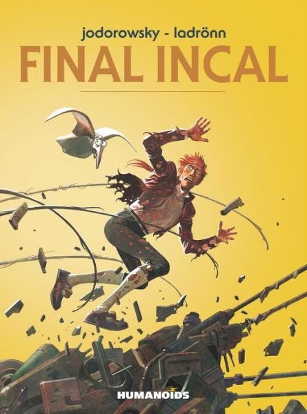 Cover for Alejandro Jodorowsky · Final Incal (Innbunden bok) (2015)