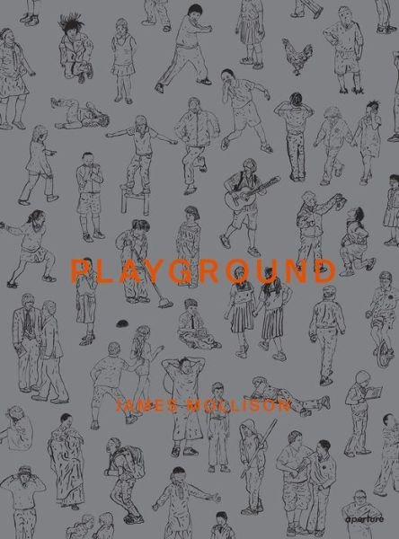 Cover for James Mollison · Playground: James Mollison (Inbunden Bok) (2015)