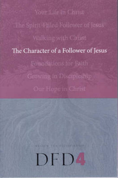 Cover for Navpress · The Character of a Follower of Jesus (Paperback Book) (2006)