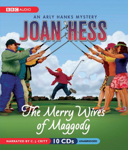 Cover for Joan Hess · The Merry Wives of Maggody  (Arly Hanks Mysteries) (Audiobook (CD)) [Unabridged edition] (2010)